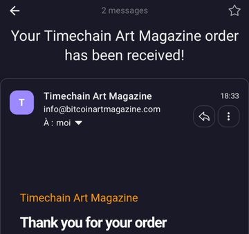 An email confirmation from Timechain Art Magazine (info@bitcoinartmagazine.com) reads 'Your Timechain Art Magazine order has been received!' and 'Thank you for your order.'