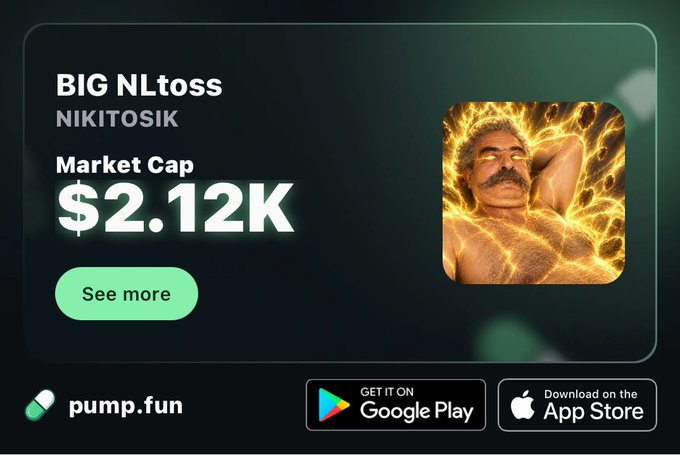 A pump.fun promotional graphic shows 'BIG NLtoss' token by NIKITOSIK with a $2.12K market cap, featuring an AI-generated image of a muscular man with a mustache surrounded by flames.