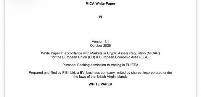 The image shows the cover page of the official MiCA White Paper for the Pi cryptocurrency, Version 1.1 dated October 2025, prepared by PiBit Ltd. (a BVI business company) for seeking admission to trading in the EU/EEA. The caption relates to the post by confirming that the official MiCA-compliant white paper documents Pi's regulatory framework for secondary market exchange trading within the European Union.