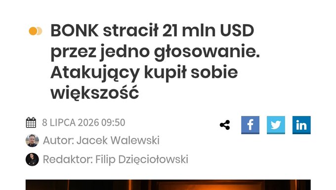 A Polish news article headline dated July 8, 2026, reporting that BONK lost $21 million through a single vote, with an attacker purchasing tokens to gain majority control. The article is authored by Jacek Walewski and edited by Filip Dzięciołowski, aligning with the post's description of a governance attack where someone bought tokens to vote through a $21 million transfer to themselves.