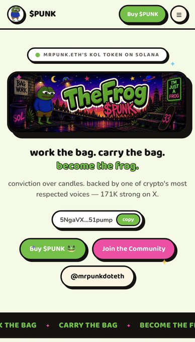 A mobile webpage promoting $PUNK, a KOL token on Solana associated with MrPunk.ETH, featuring a Pepe frog mascot with the tagline "work the bag. carry the bag. become the frog." and buttons to buy the token or join the community at @mrpunkdoteth.