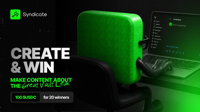 A Syndicate promotional graphic featuring a green, alien-like creature sitting in a chair beside an open laptop displays "CREATE & WIN" with details about making content about "The Great Vault Leak" for a chance to win a share of 100 $USDC split among 20 winners.