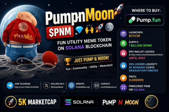 A promotional graphic for "PumpMoon $PNM" describing it as a "FUN UTILITY MEME TOKEN ON SOLANA BLOCKCHAIN," featuring a cartoon pig character, details like a 1 billion supply and locked liquidity, and a "WHERE TO BUY: Pump.fun" callout.