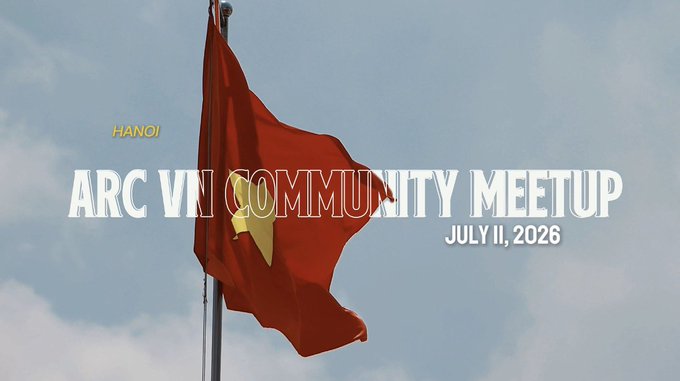 A promotional graphic for the 'ARC VN Community Meetup' in Hanoi on July 11, 2026, featuring the Vietnamese flag against a blue sky.