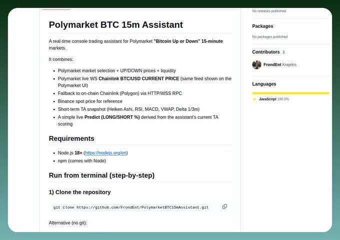 The image displays a GitHub repository page for "Polymarket BTC 15m Assistant" by FrondEnt, listing features like live Chainlink BTC/USD price feeds, technical analysis tools (Heiken Ashi, RSI, MACD), and setup instructions requiring Node.js 18+—matching the post's description of a tool providing technical analysis and price predictions for Polymarket Bitcoin 15-minute markets.
