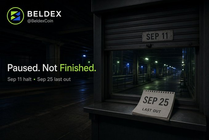 The image shows a moody, atmospheric graphic for Beldex (@BeldexCoin) featuring a darkened window or kiosk display reading "SEP 11" alongside a notepad marked "SEP 25 — LAST OUT," with the text "Paused. Not Finished." overlaid. The visual reinforces the post's message about $BDX trading and deposits being halted on September 11 and the final withdrawal deadline on September 25, emphasizing that the project is in a transitional pause rather than an end state.