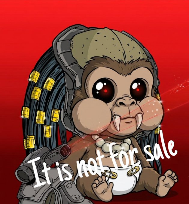 A cartoon illustration of a baby Predator character with dreadlocks and gold bands, holding a gun, with text overlaid reading 'It is not For sale'.