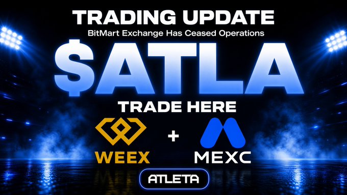 The image is a promotional graphic titled "TRADING UPDATE" announcing that BitMart Exchange has ceased operations, directing $ATLA (Atleta) traders to alternative platforms: WEEX and MEXC, both displayed with their logos and connected by a plus sign under the headline "TRADE HERE." It visually reinforces the post's message by showing Atleta's continued availability on new exchanges despite BitMart's shutdown.