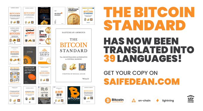 A promotional graphic for 'THE BITCOIN STANDARD' by Saifedean Ammous, showing the book translated into 39 languages with payment logos for Bitcoin, on-chain, and Lightning.