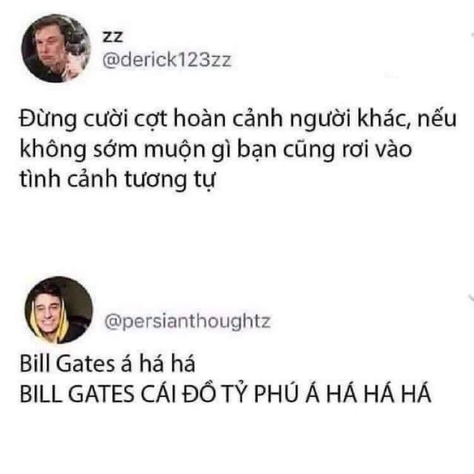 A Vietnamese-language Twitter exchange with users @derick123zz and @persianthoughtz about laughing at others' circumstances, referencing 'Bill Gates' as a billionaire.