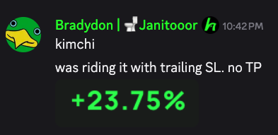 A Discord-style chat message shows 'Bradydon' and 'Janitooor' discussing 'kimchi was riding it with trailing SL. no TP' with a +23.75% gain displayed.