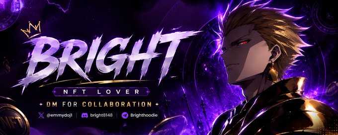 This digital effects work for BRIGHT, an NFT LOVER from @emmydojo1, features artwork by Bright8148 advertising a new banner.