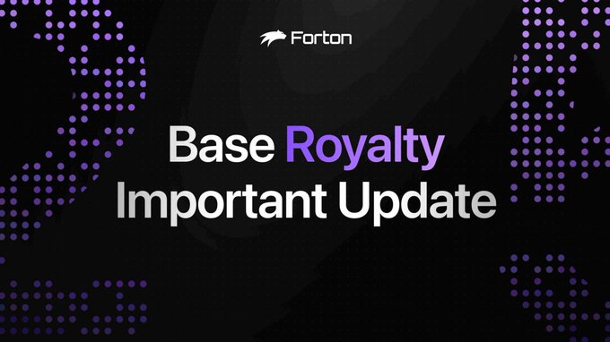A promotional graphic from Forton featuring a dark background with purple dot-pattern accents on the sides displays the Forton logo at the top and the headline "Base Royalty Important Update," indicating a new presentation has been released to explain the updated Base Royalty mechanics in multiple languages.