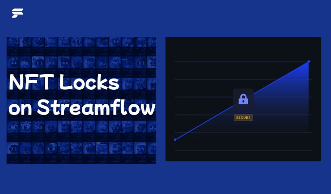 A promotional graphic with blue background showing 'NFT Locks on Streamflow' text next to an illustration of a lock icon labeled 'SECURE'.