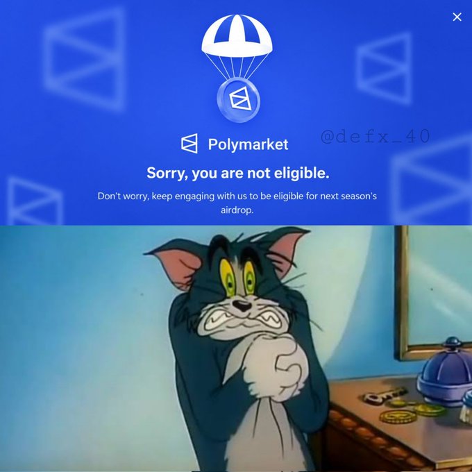 The image shows an error message from Polymarket, which states that users are not entitled to the free air drop feature due to their account status being "Don't worry, keep engaging with us to be eligible for next season's airdrop". The text in the image is related to a cartoon character named Tom, who appears to be confused or concerned about this message.