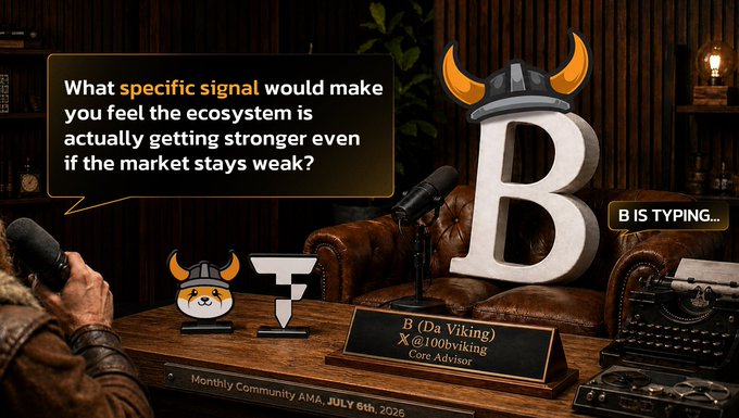 A stylized podcast/AMA setup featuring a large 3D "B" logo with a Viking helmet, alongside a speech bubble reading "What specific signal would make you feel the ecosystem is actually getting stronger even if the market stays weak?", with a nameplate identifying "B (Da Viking) X @100bviking Core Advisor" for the "Monthly Community AMA, JULY 6th, 2026," visually introducing the advisor's response to the community member's question about ecosystem strength.