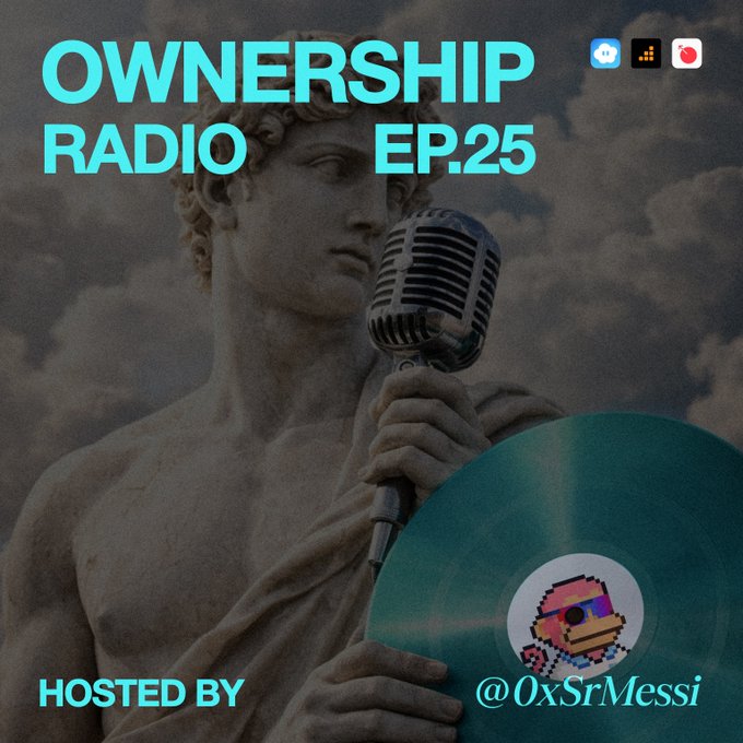 Promotional graphic for "Ownership Radio EP.25" hosted by @0xSrMessi, featuring a classical statue holding a vintage microphone alongside a green vinyl record, with teal text overlay and podcast platform icons in the corner advertising an episode featuring guests from gamebyts and contavcbr.