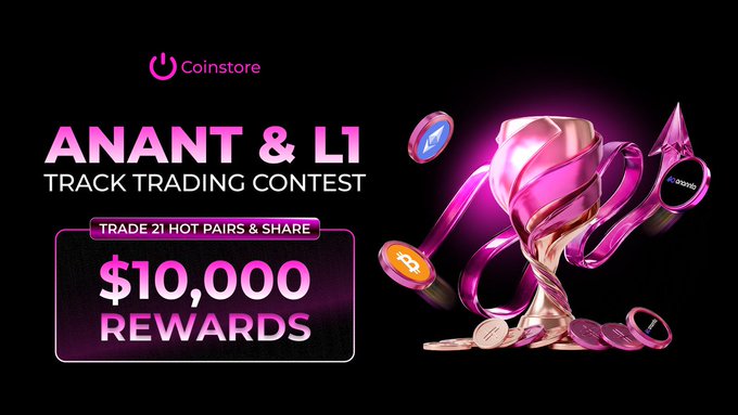 The image features an advertisement for a coin store called "CoinStore", with a purple background. The text at the bottom of the image says "ANANT & L1 Track Trading Contest: Trade 21 Hot Pairs & Share $10,000 Rewards". The poster showcases a large trophy, possibly representing an award or recognition from the contest. It also highlights the opportunity to trade 21 pairs of hot pairs and share the reward with someone else, emphasizing the exciting nature of the competition.