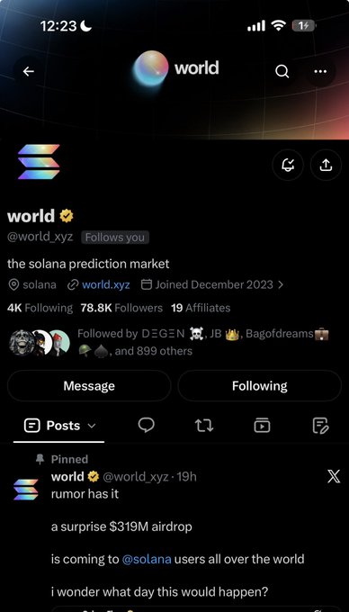 A smartphone screenshot shows the X (formerly Twitter) profile of "world" (@world_xyz), described as "the solana prediction market," featuring a verified gold badge and 78.8K followers, with its pinned post claiming that a surprise $319M airdrop is coming to Solana users worldwide, aligning with the accompanying post's claim that followers of @world_xyz will receive a $300M airdrop and questioning its legitimacy.