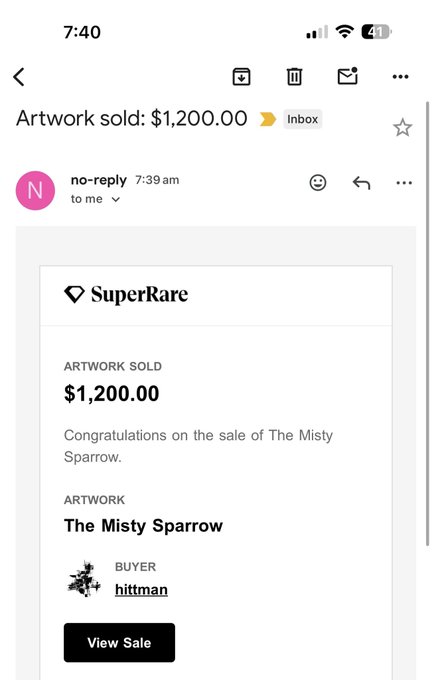 An email screenshot showing a SuperRare notification of an artwork sold for $1,200.00, with the artwork titled "The Misty Sparrow" purchased by "hittman".
