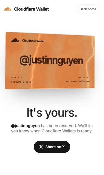 A mobile interface for 'Cloudflare Wallet' showing an orange card with the username '@justinnguyen', displaying the message 'It's yours.' and a 'Share on X' button.
