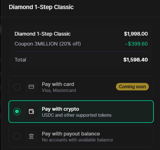 A payment checkout screen for 'Diamond 1-Step Classic' priced at $1,998.00 with a 3MILLION coupon (20% off) applied for a total of $1,598.40, offering payment options via card (coming soon), crypto (USDC and other supported tokens), or payout balance.