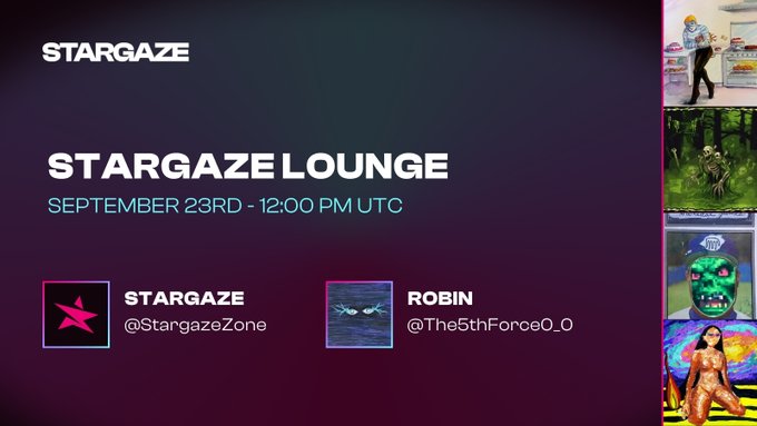 A promotional graphic for 'STARGAZE LOUNGE' on September 23rd at 12:00 PM UTC, featuring the Stargaze logo (@StargazeZone) and artist Robin (@The5thForce0_0) alongside a vertical strip of NFT artworks.