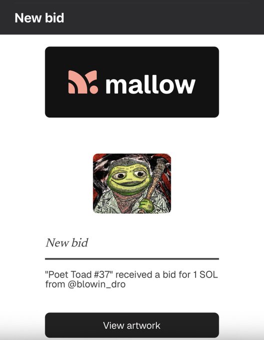 A notification screen from 'mallow' announcing a new bid: 'Poet Toad #37' received a bid for 1 SOL from @blowin_dro.