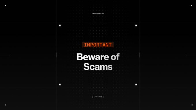The image is a dark-themed graphic from Ledger Wallet featuring the prominent warning "Beware of Scams" in large white text, with "IMPORTANT" highlighted in orange above it. The design includes subtle grid lines, corner brackets, and small dots, giving it a technical or security-focused aesthetic, with "LEDGER WALLET" at the top and "[ LGR - 2026 ]" at the bottom. The graphic serves as a visual alert to complement the post's message about staying vigilant against phishing attempts and online scams in the crypto ecosystem.
