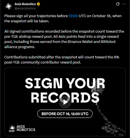 A tweet from @axisrobotics urging users to sign all trajectories before 12:00 UTC on October 18 for a snapshot, with a graphic stating 'SIGN YOUR RECORDS BEFORE OCT 18, 12:00 UTC'.