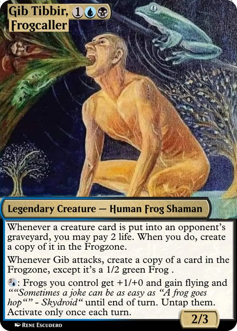 A custom Magic: The Gathering card titled 'Gib Tibbir, Frogcaller', a Legendary Creature — Human Frog Shaman, illustrated by Rene Escudero, with stats of 2/3.