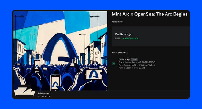 A promotional screenshot from OpenSea advertises a free NFT mint titled "Mint Arc x OpenSea: The Arc Begins," featuring an illustration of a crowd gathered beneath a large arch with an "A" logo. The right panel displays minting details, noting the public stage is free with a deadline of September 17 at 12:00 AM GMT+3.