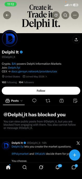 A Twitter/X profile page for Delphi It (@Delphi_it), verified crypto information markets project, showing it has blocked the viewer with a message stating "@Delphi_it has blocked you," accompanied by a recent post mentioning "Delphi.fyi lets you create the market questions. @Polymarket and @Kalshi decide them for you. You choose."