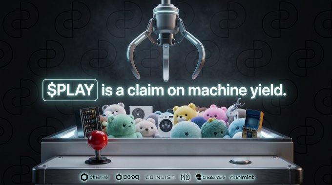 A promotional graphic explaining '$PLAY is a claim on machine yield,' featuring a robotic claw machine filled with colorful plush toys and logos for Chainlink, Coinlist, and Creator Wire.