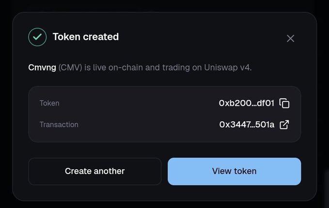 A dark-themed interface shows a "Token created" confirmation message for "Cmvng (CMV)" which is live on-chain and trading on Uniswap v4, with options to "Create another" or "View token".