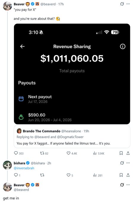 A Twitter/X thread by @beaverd showing a Revenue Sharing screenshot of $1,011,060.05 total payouts with the caption 'you pay for X' and a reply from @dogmaticTower about a litmus test, plus a follow-up tweet saying 'get me in'.