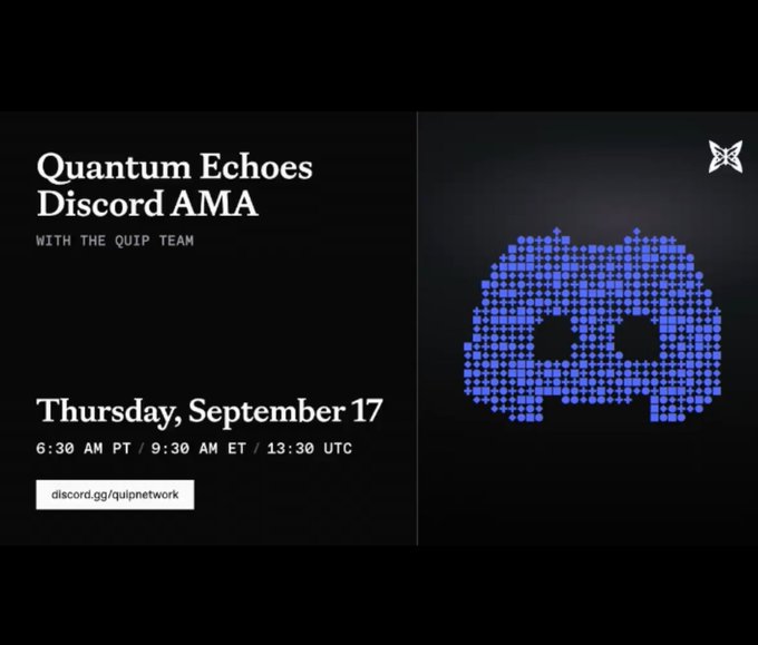 Promotional graphic for a 'Quantum Echoes Discord AMA with the QuIP Team' on Thursday, September 17 at 6:30 AM PT / 9:30 AM ET / 13:30 UTC, featuring a blue dotted skull graphic and the link discord.gg/quipnetwork.