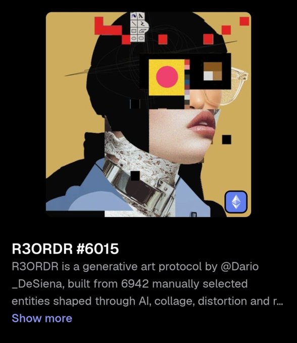 A generative art NFT titled "R3ORDR #6015" by @Dario_DeSiena, featuring a collage portrait of a woman with pixelated elements, captioned "R3ORDR is a generative art protocol by @Dario_DeSiena, built from 6942 manually selected entities shaped through AI, collage, distortion and r..."