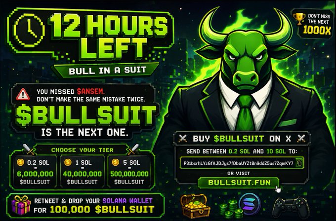 A green-themed promotional graphic featuring a horned bull in a suit announces "12 HOURS LEFT" for the $BULLSUIT meme coin, displaying tiered purchase options (0.2 SOL for 6M tokens, 1 SOL for 40M, and 5 SOL for 500M) and instructions to buy via the Solana wallet address P31bcrhLYzGfAJDJys7fDbaUYZt8n9ddZ5us7ZqmKY7 or at bullsuit.fun. The image reinforces the accompanying post's urgency and details, visually highlighting the potential 1000x return and warning viewers not to miss the opportunity like they did with $ANSEM.