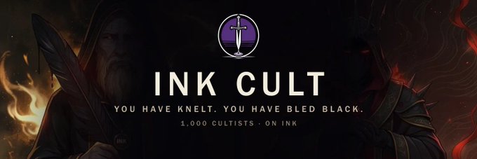 A dark banner for 'INK CULT' reading 'YOU HAVE KNELT. YOU HAVE BLED BLACK' and '1,000 CULTISTS - ON INK', flanked by two hooded figures.
