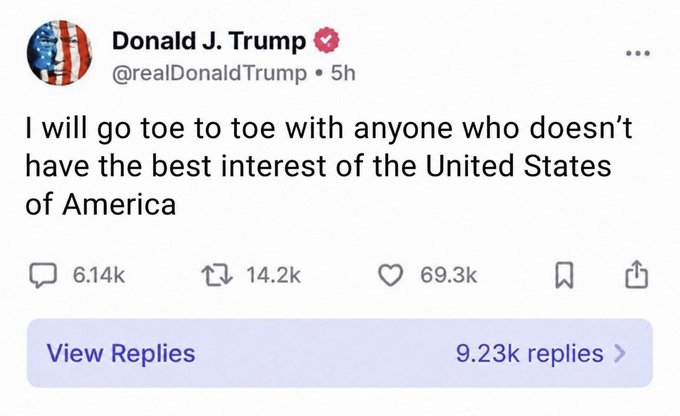A screenshot of a tweet from Donald J. Trump (@realDonaldTrump) reads: 'I will go toe to toe with anyone who doesn't have the best interest of the United States of America,' showing 69.3k likes.