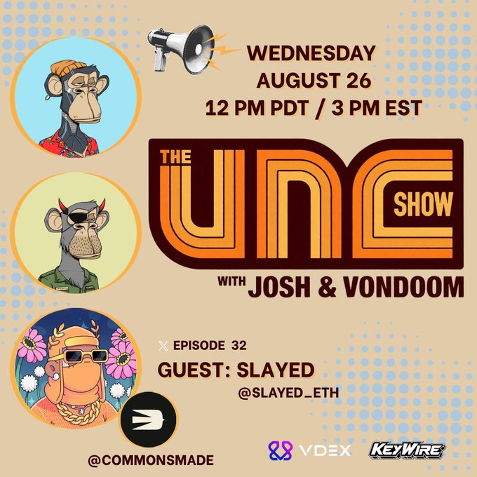 A promotional graphic for 'THE UMC SHOW WITH JOSH & VONDOOM' Episode 32 featuring guest 'SLAYED @SLAYED_ETH', scheduled for Wednesday August 26 at 12 PM PDT / 3 PM EST.