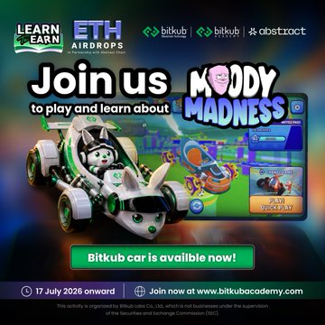 A promotional graphic for Bitkub Academy advertising 'ETH AIRDROPS' with text 'Join us to play and learn about MOODY MADNESS' featuring a panda in a race car, noting 'Bitkub car is available now!' and a date of 17 July 2026.