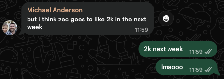 A WhatsApp chat between a user named Michael Anderson discussing $ZEC, where Anderson predicts "2k in the next week" and the other user reacts enthusiastically, aligning with the post's bullish sentiment about ZEC at the "mando confluence" level.