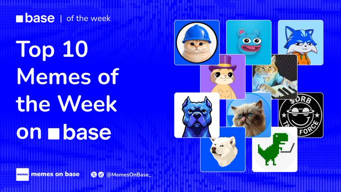 A blue promotional graphic titled "Top 10 Memes of the Week on base" features a grid of 10 meme coin logos including cat characters ($BASECAT with a blue hardhat, $TOSHI, $KEYCAT), $BRETT, $DEGEN, $DOGINME, $MIGGLIES, and $DRB, visually representing the trending tokens highlighted in the accompanying post.