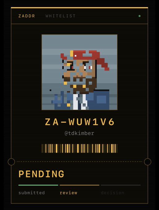 A pixel art character with a red bandana and beard is displayed on a 'ZADDR WHITELIST' digital card with the ID 'ZA-WUW1V6', handle '@tdkimber', a barcode, and a 'PENDING' status bar showing 'submitted', 'review', and 'decision' stages.