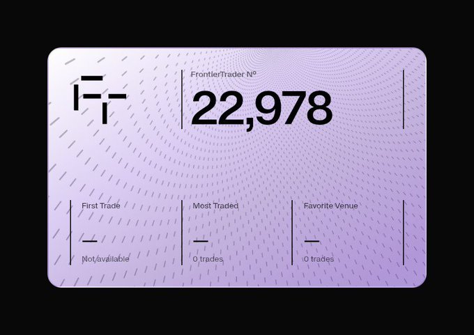 A digital card displaying 'FrontierTrader N° 22,978' with sections for 'First Trade', 'Most Traded', and 'Favorite Venue', all showing 'Not available' or '0 trades' on a light purple patterned background.