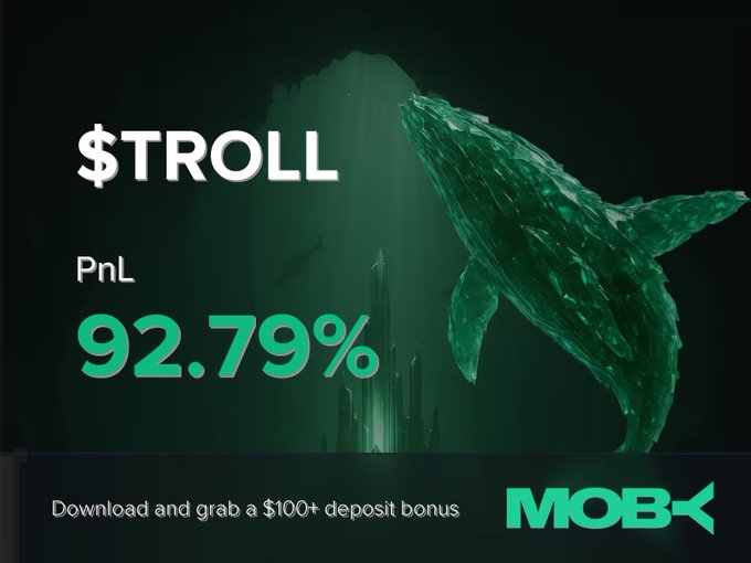A promotional graphic shows a green whale beside the ticker “$TROLL,” highlighting a closed position with a +92.79% PnL. It features the Moby logo and a “Download and grab a $100+ deposit bonus” offer, matching the post’s claim that $TROLL has climbed from $22.81M to $74.15M in market cap.