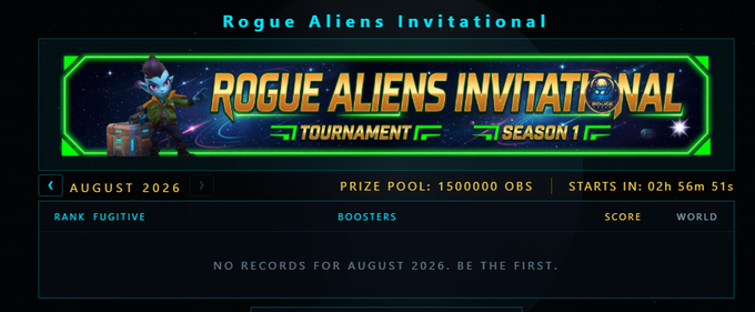 A promotional banner for the 'Rogue Aliens Invitational' tournament Season 1 in August 2026, showing a prize pool of 1500000 OBS and a countdown timer of 02h 56m 51s, with a message that no records exist yet.