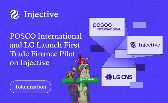 Promotional graphic for Injective announcing 'POSCO International and LG Launch First Trade Finance Pilot on Injective,' featuring the logos of all three companies and the @renksloth handle.